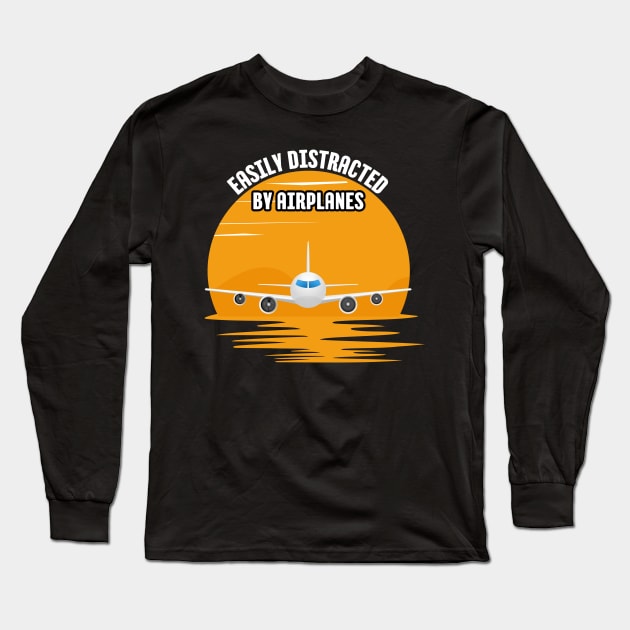 easily distracted by airplanes Long Sleeve T-Shirt by darafenara